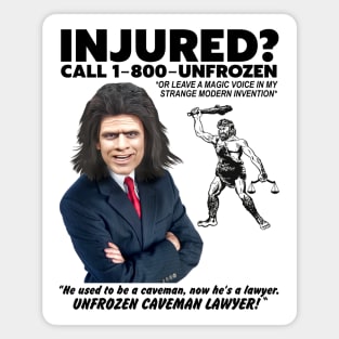 UNFROZEN CAVEMAN LAWYER Magnet